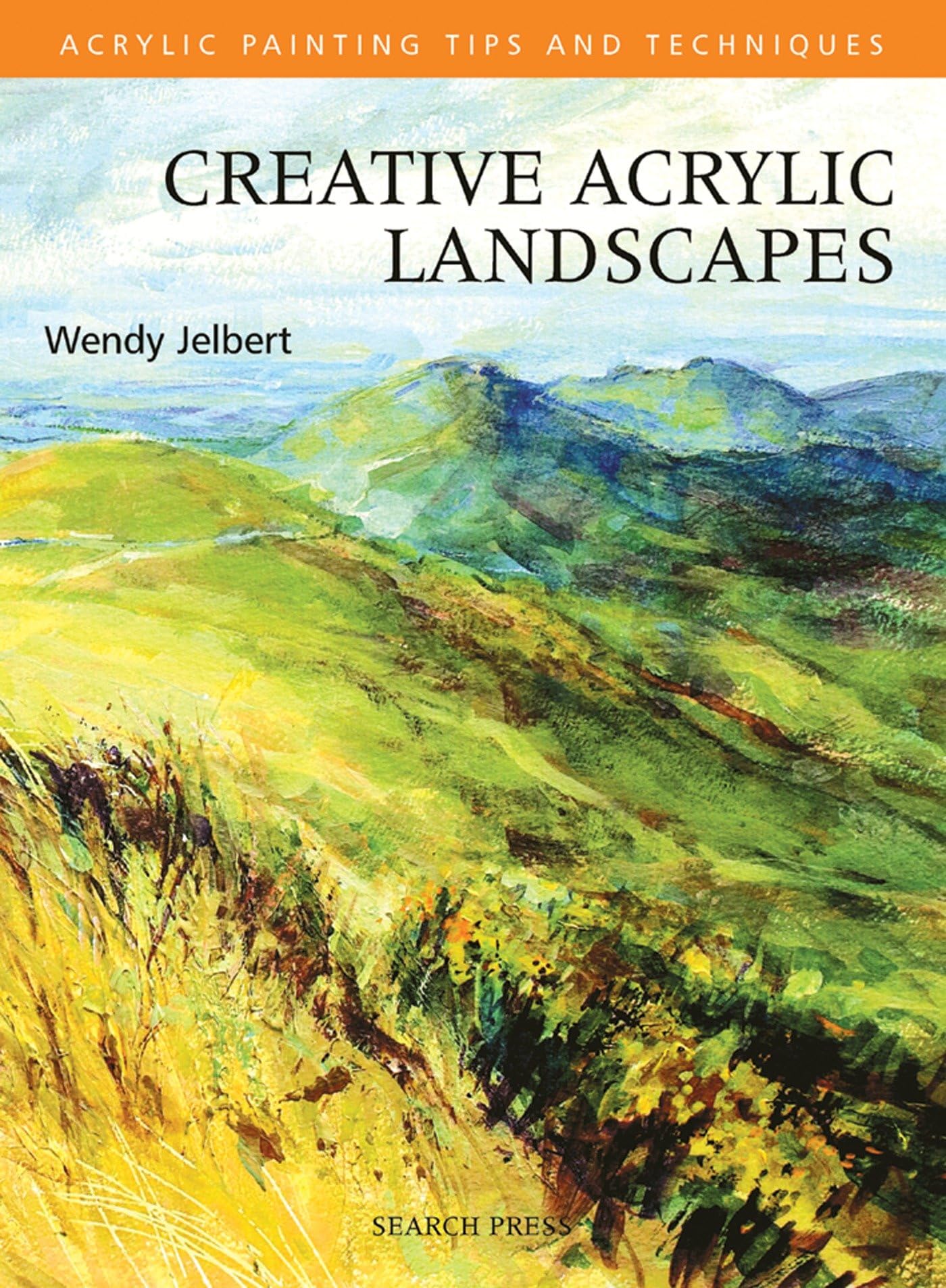 Creative Acrylic Landscapes (Acrylic Painting Tips and Techniques) used book depot