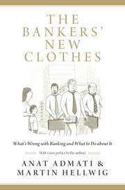 The Bankers' New Clothes: What's Wrong with Banking and What to Do about It - Updated Edition used book depot