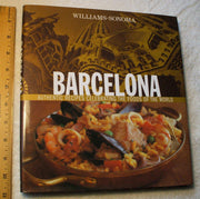 Williams-Sonoma Foods of the World: Barcelona: Authentic Recipes Celebrating the Foods of the World used book depot