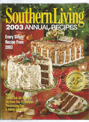 Southern Living: 2003 Annual Recipes, 25th Anniversary Edition used book depot