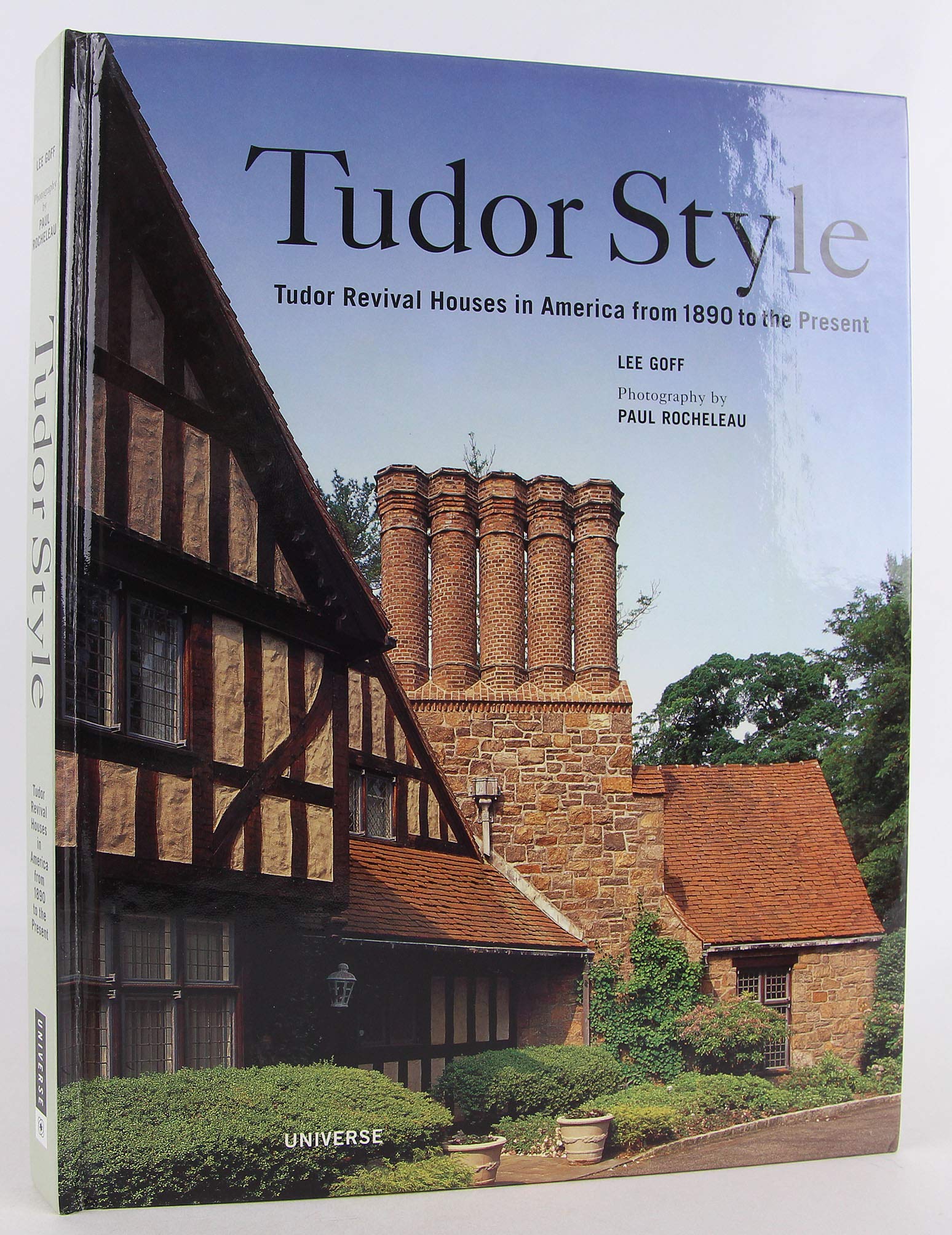 Tudor Style: Tudor Revival Houses in America from 1890 to the Present used book depot