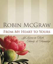 From My Heart to Yours: Life Lessons on Faith, Family, & Friendship used book depot