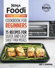 The Official Ninja Foodi Digital Air Fry Oven Cookbook: 75 Recipes for Quick and Easy Sheet Pan Meals (Ninja Cookbooks) used book depot