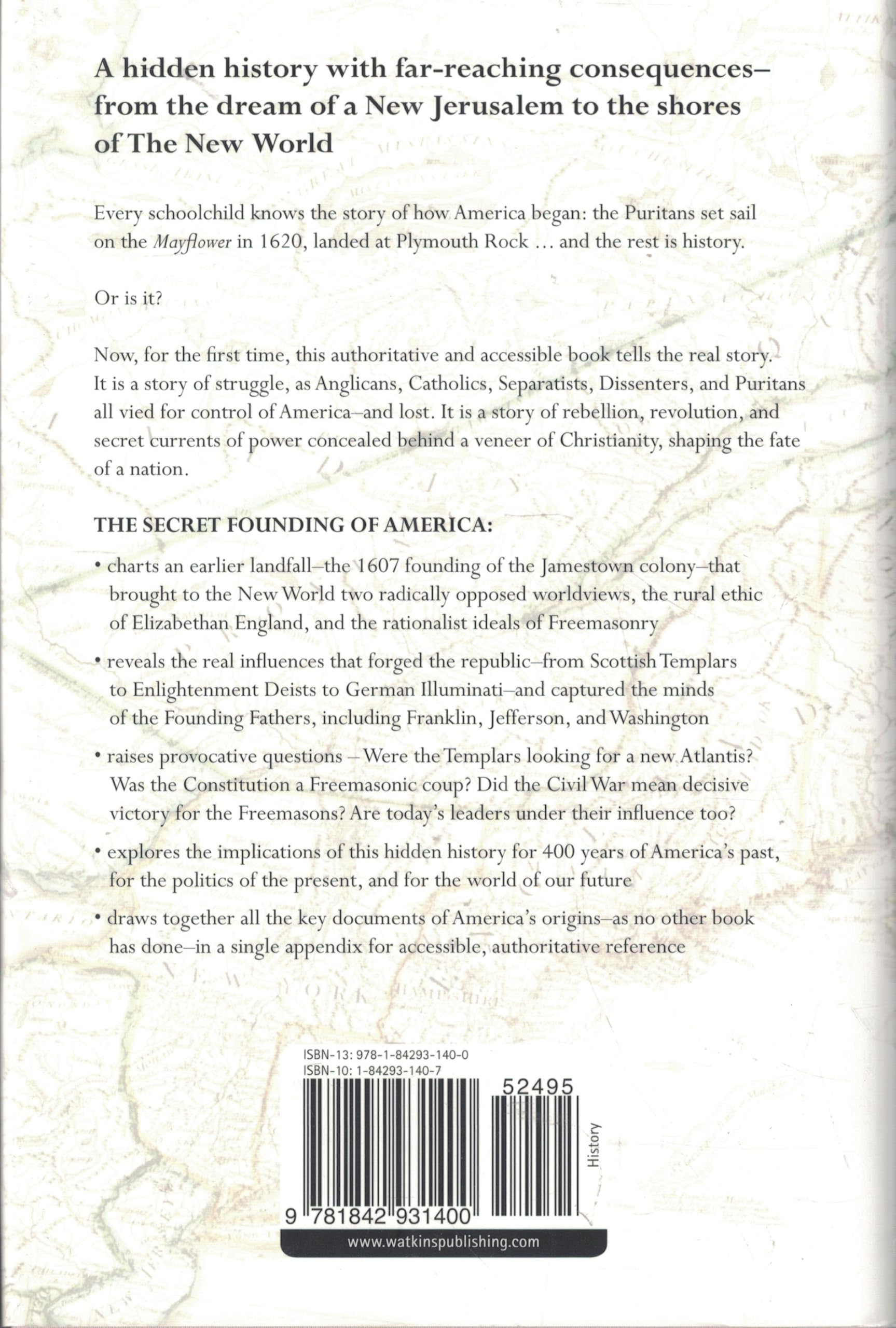 Secret Founding of America: The Real Story of Freemasons, Puritans, & The Battle for The New World used book depot