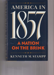 America in 1857: A Nation on the Brink used book depot