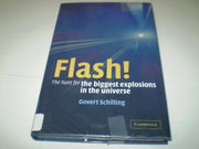 Flash!: The Hunt for the Biggest Explosions in the Universe used book depot