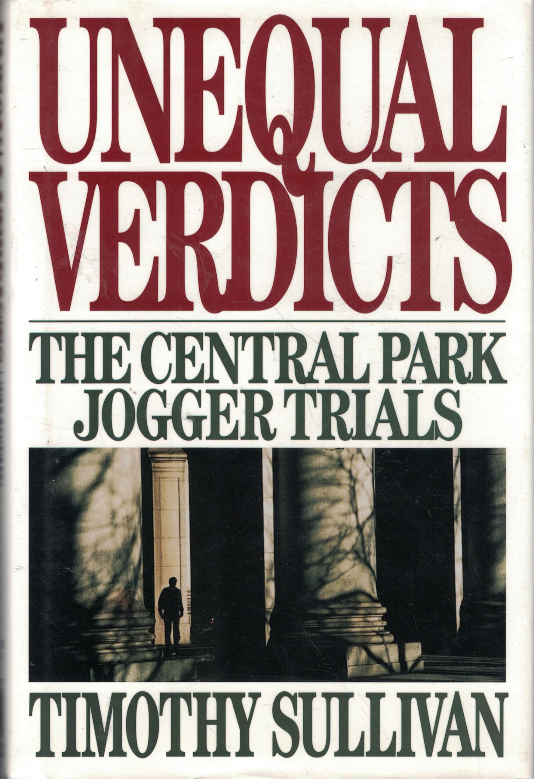 Unequal Verdicts: The Central Park Jogger Trials used book depot