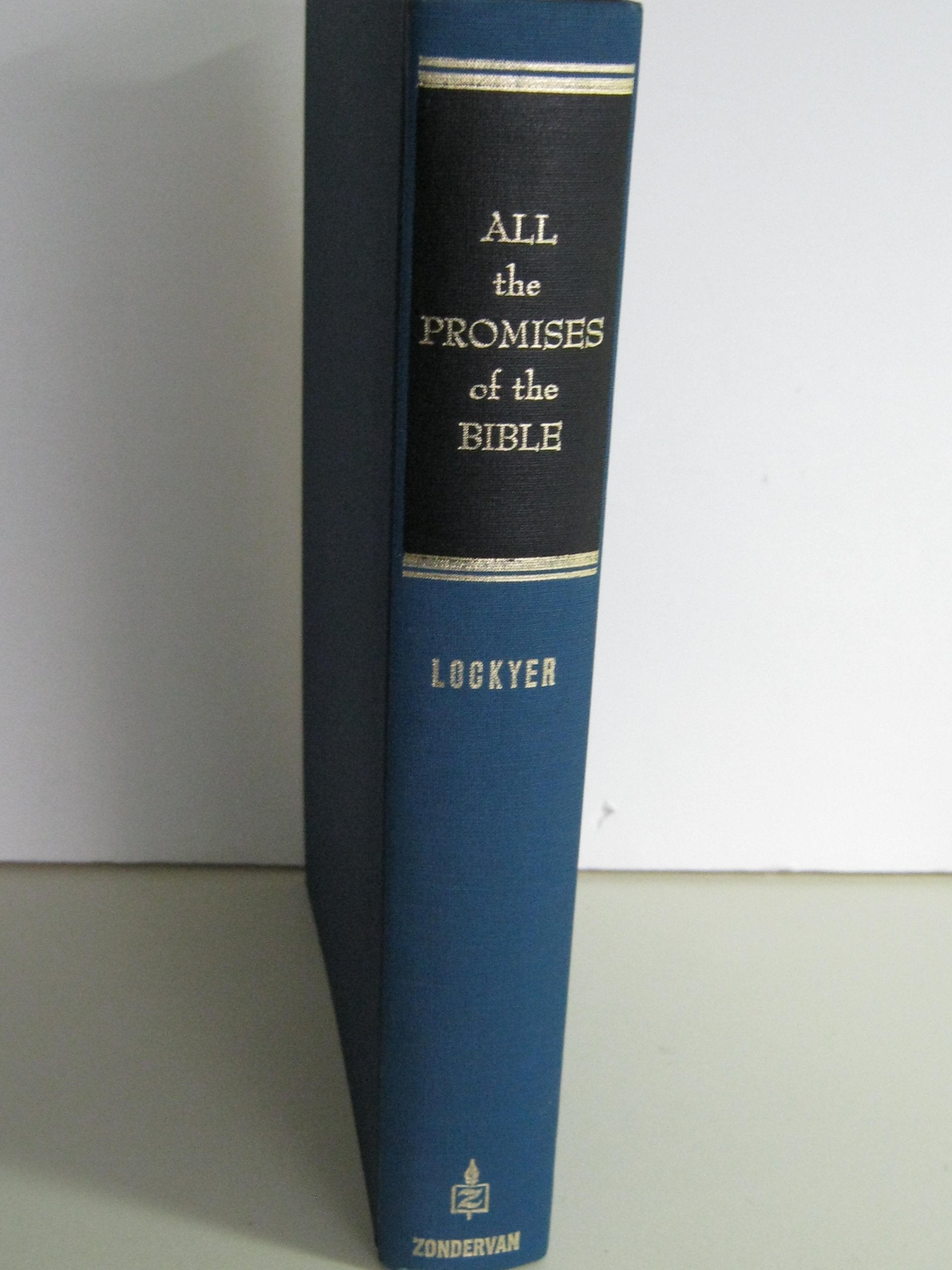 All the Promises of the Bible: A Unique Compilation and Exposition of Divine Promises in Scripture used book depot