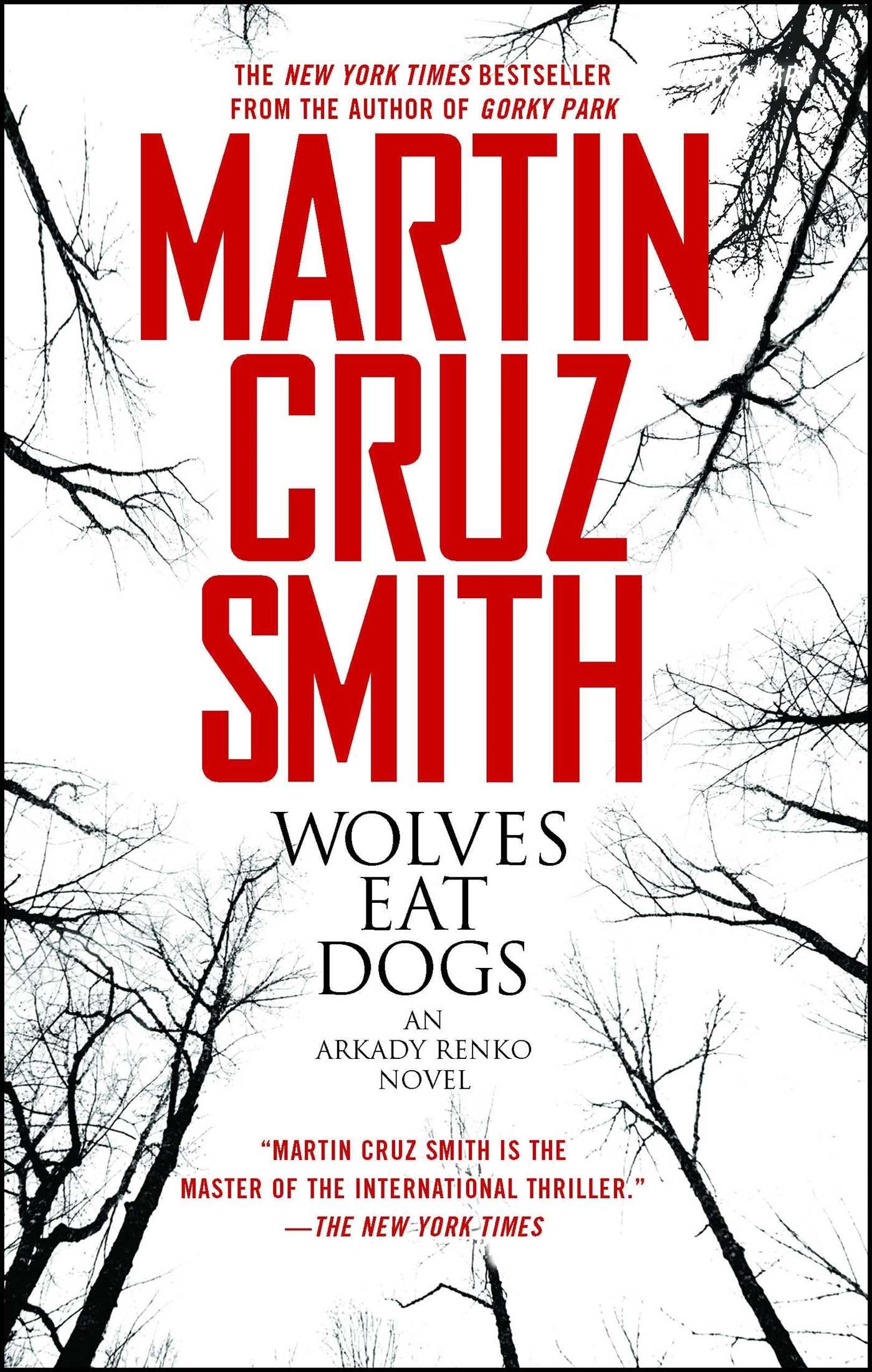 Wolves Eat Dogs (5) (The Arkady Renko Novels) used book depot