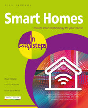Smart Homes in easy steps: Master smart technology for your home used book depot