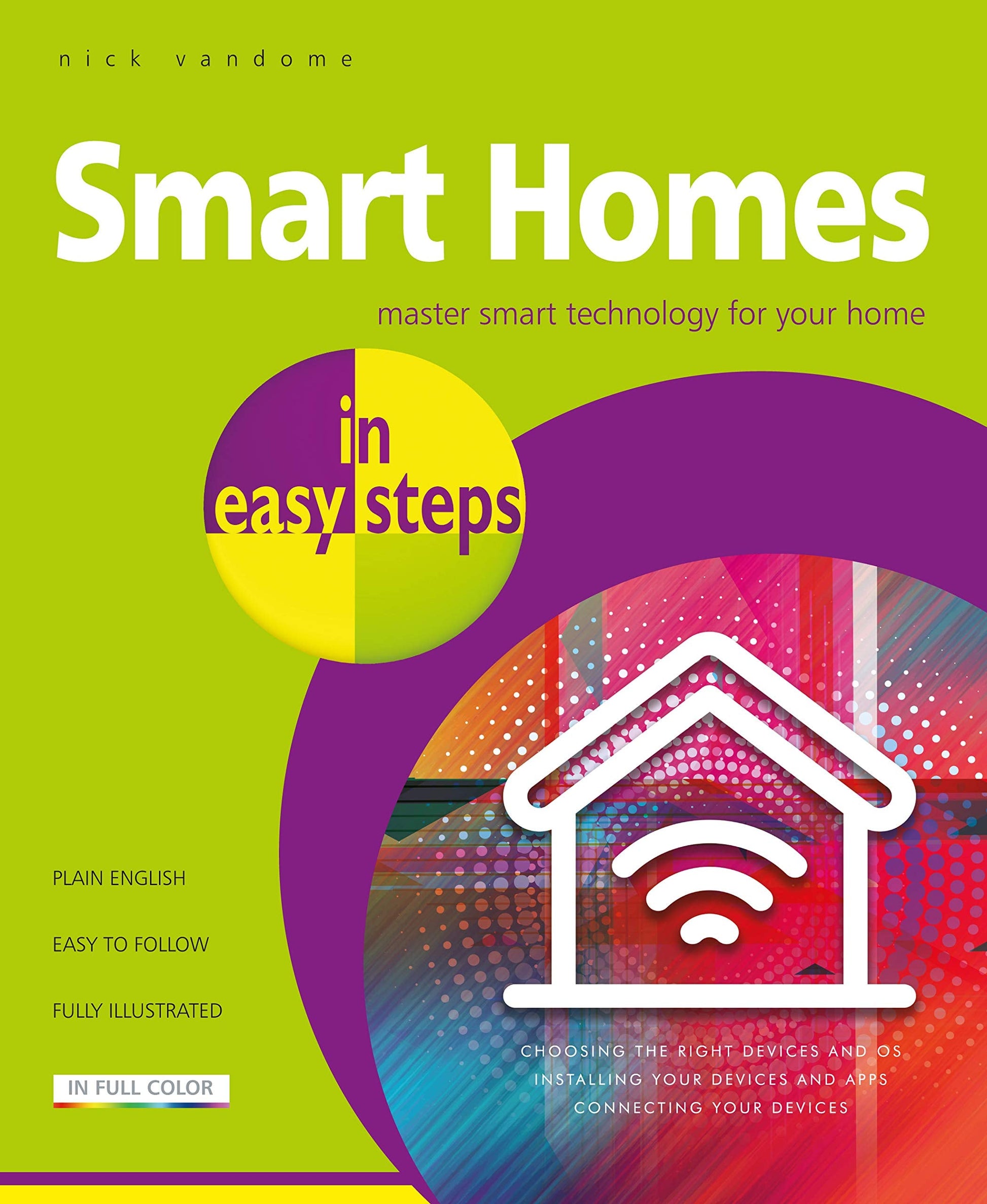 Smart Homes in easy steps: Master smart technology for your home used book depot