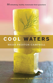 Cool Waters: 50 Refreshing, Healthy, Homemade Thirst Quenchers (50 Series) used book depot