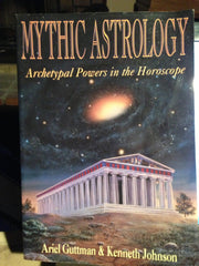 Mythic Astrology: Internalizing the Planetary Powers used book depot