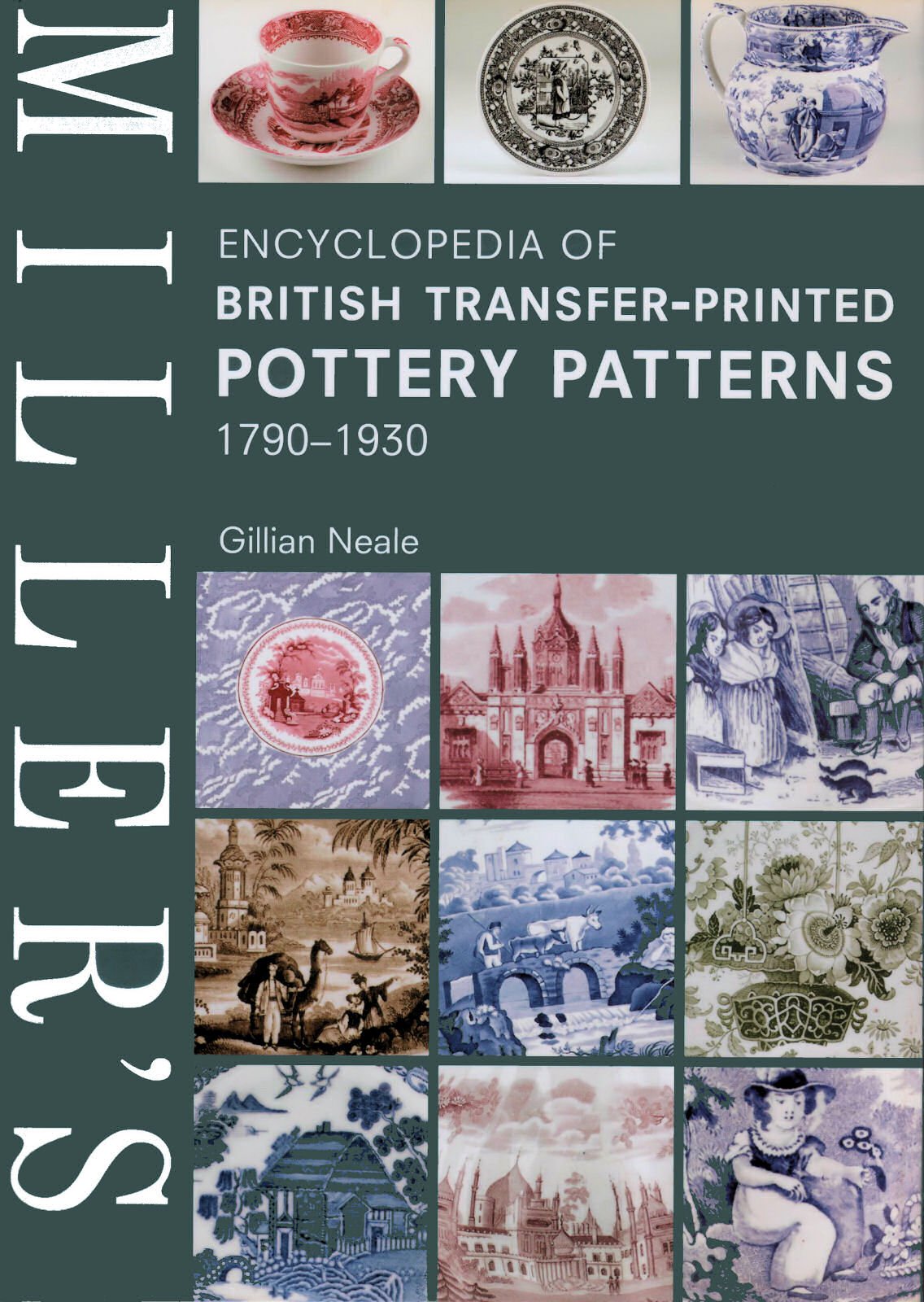 Millers Encyclopedia Of British Transfer-printed Pottery Patterns, 1790 - 1930 used book depot