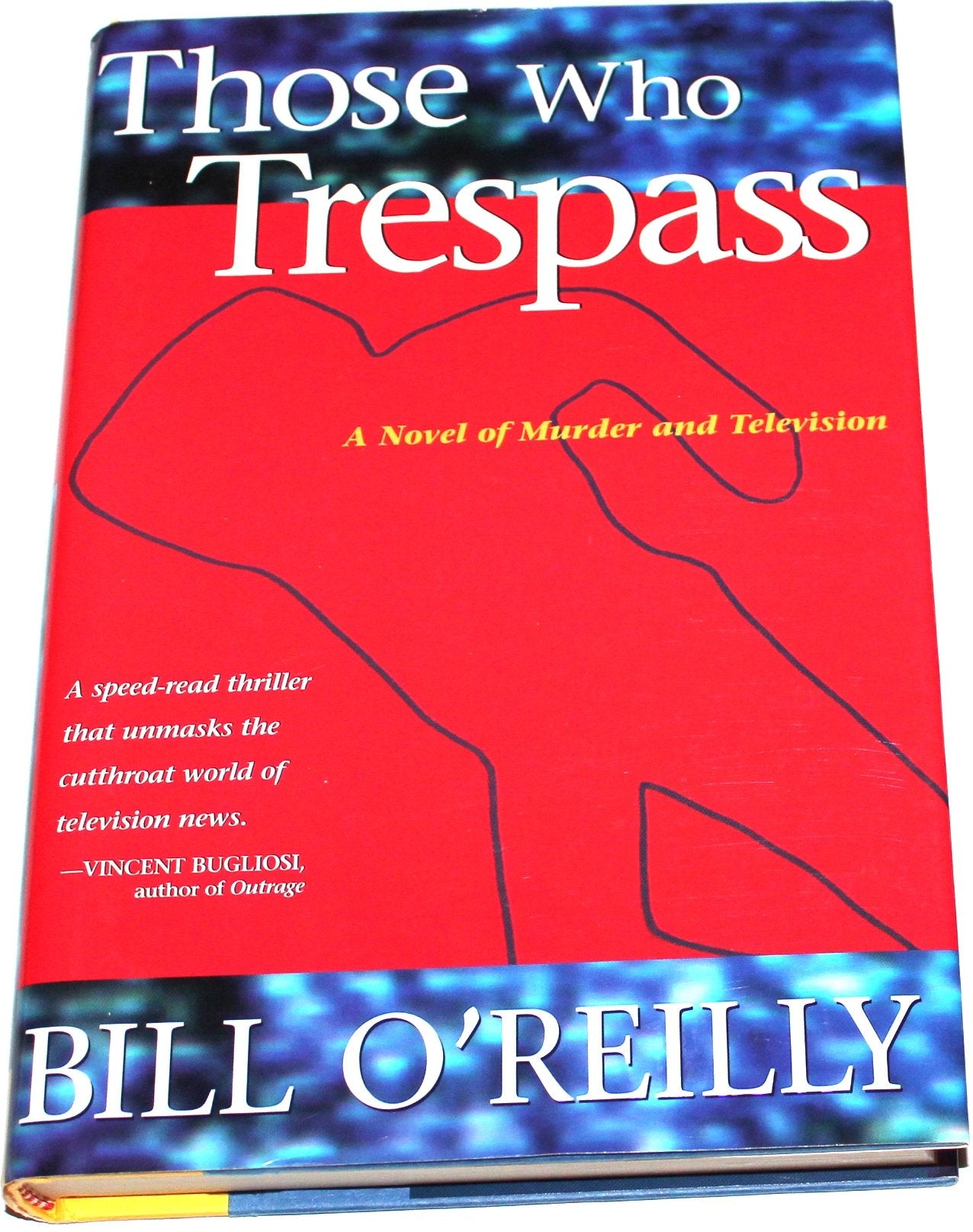 Those Who Trespass : A Novel of Murder and Television