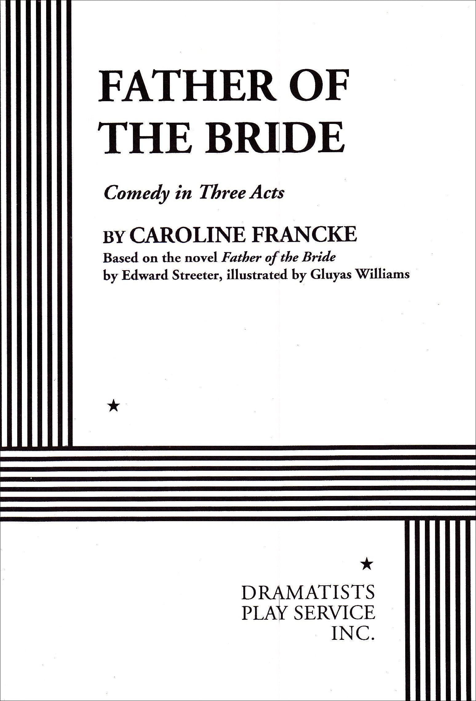 Father of the Bride - Acting Edition used book depot