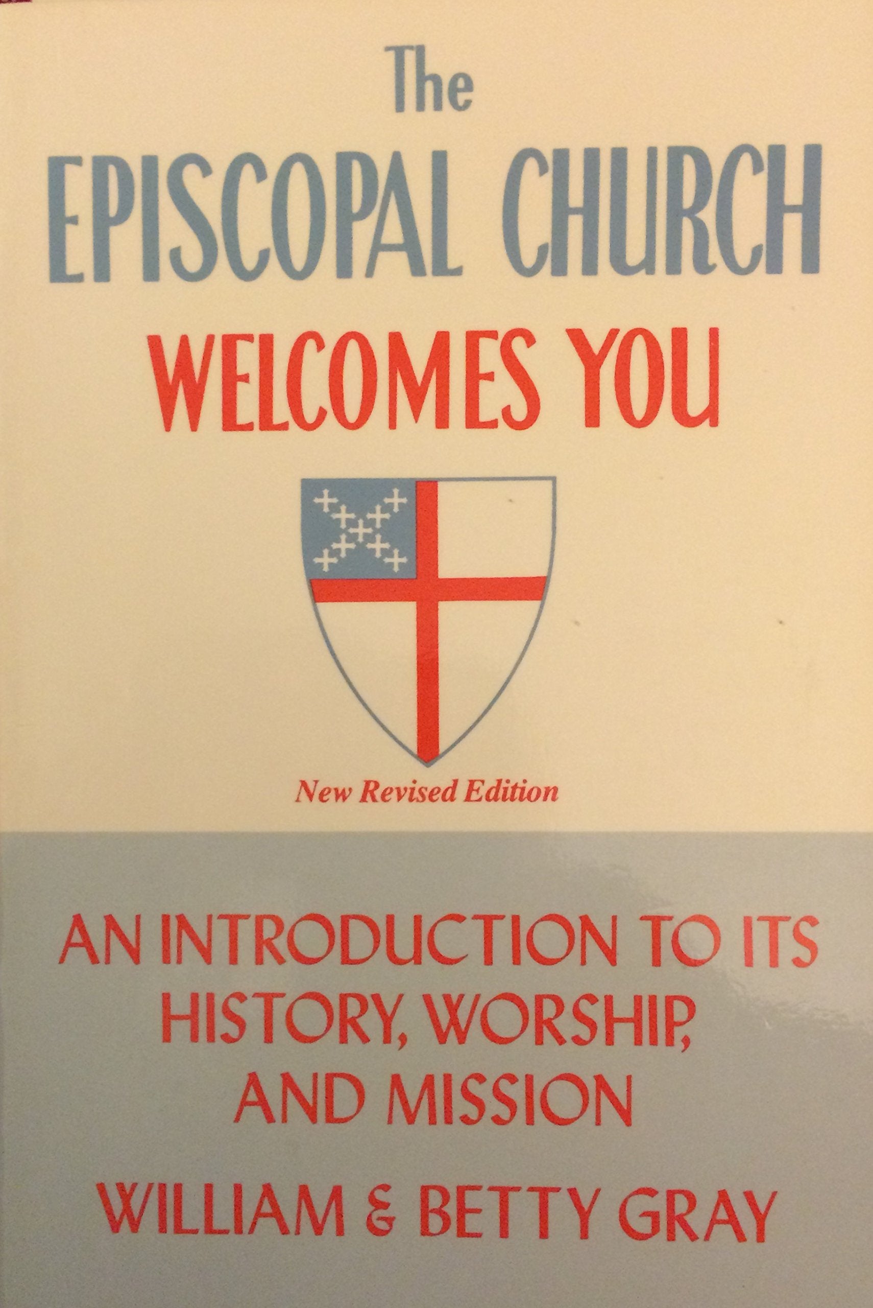 The Episcopal Church Welcomes You: An Introduction to Its History, Worship, and Mission used book depot