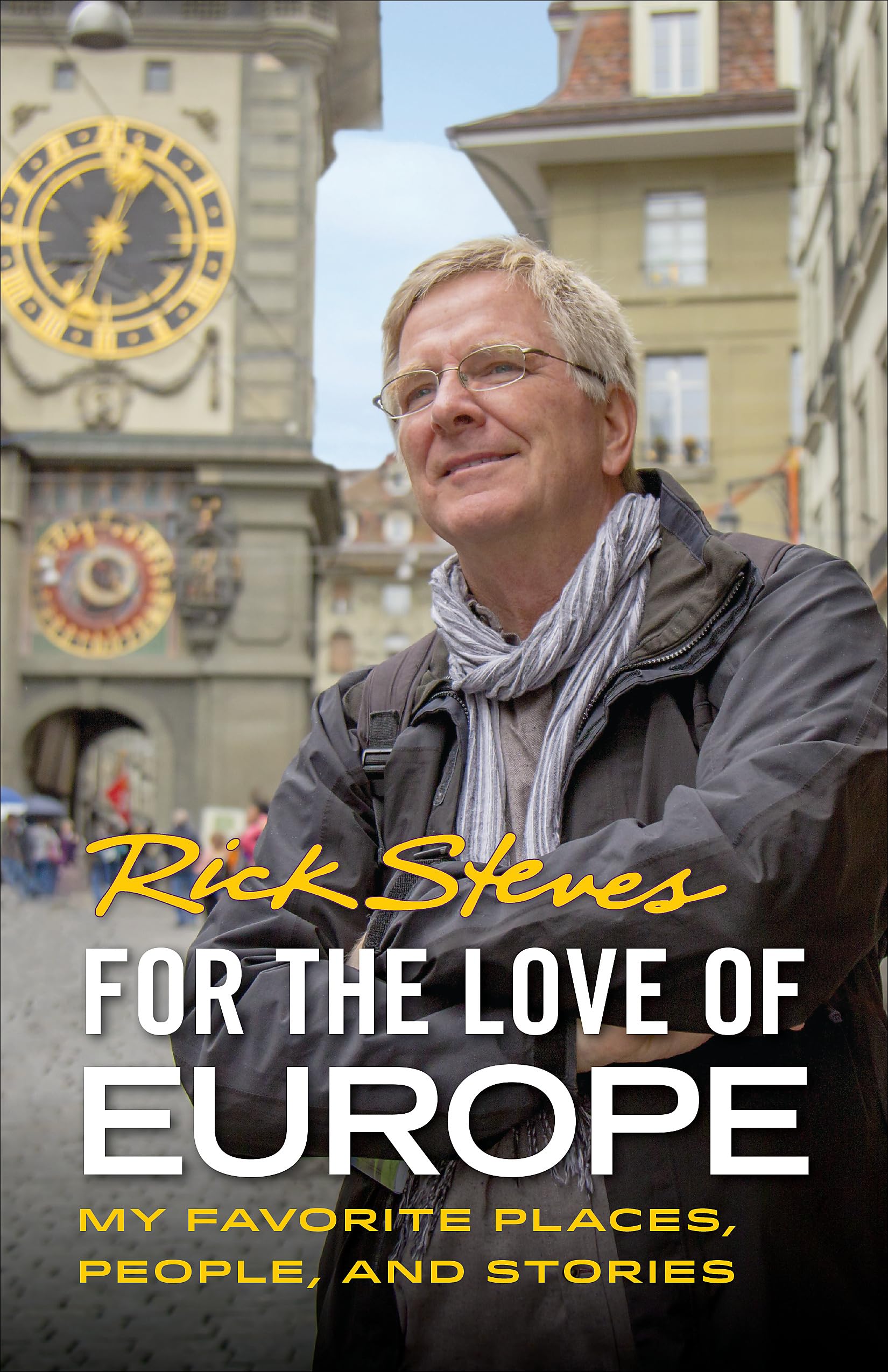 For the Love of Europe: My Favorite Places, People, and Stories (Rick Steves) used book depot