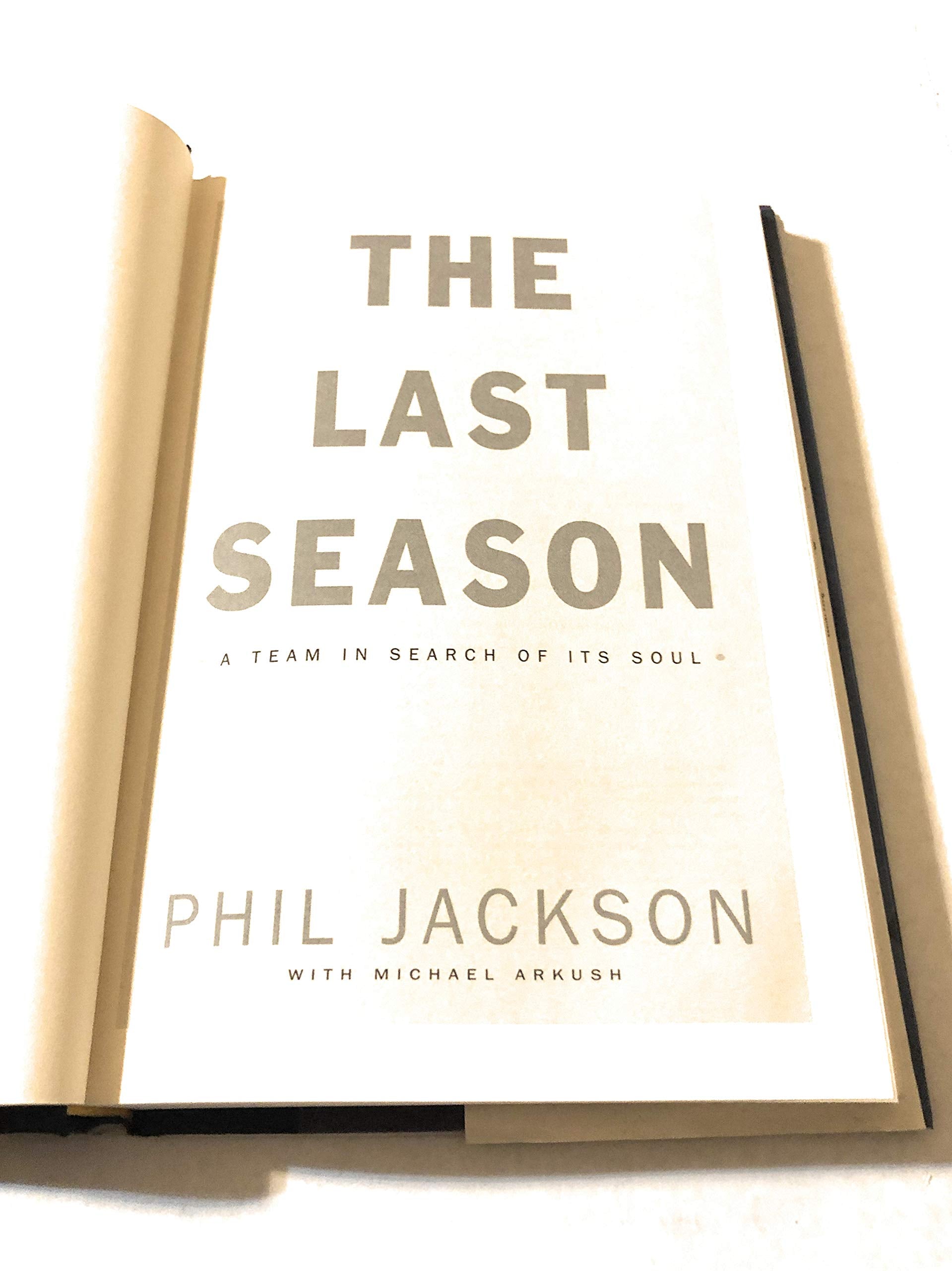 The Last Season: A Team In Search of Its Soul used book depot
