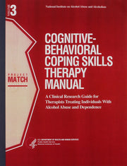 Cognitive-Behavioral Coping Skills Therapy Manual: A Clinical Research Guide for Therapists Treating Individuals With Alcohol Abuse & Dependence used book depot