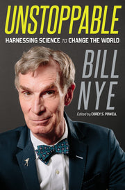 Unstoppable: Harnessing Science to Change the World used book depot