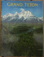 Grand Teton: The Story Behind the Scenery used book depot