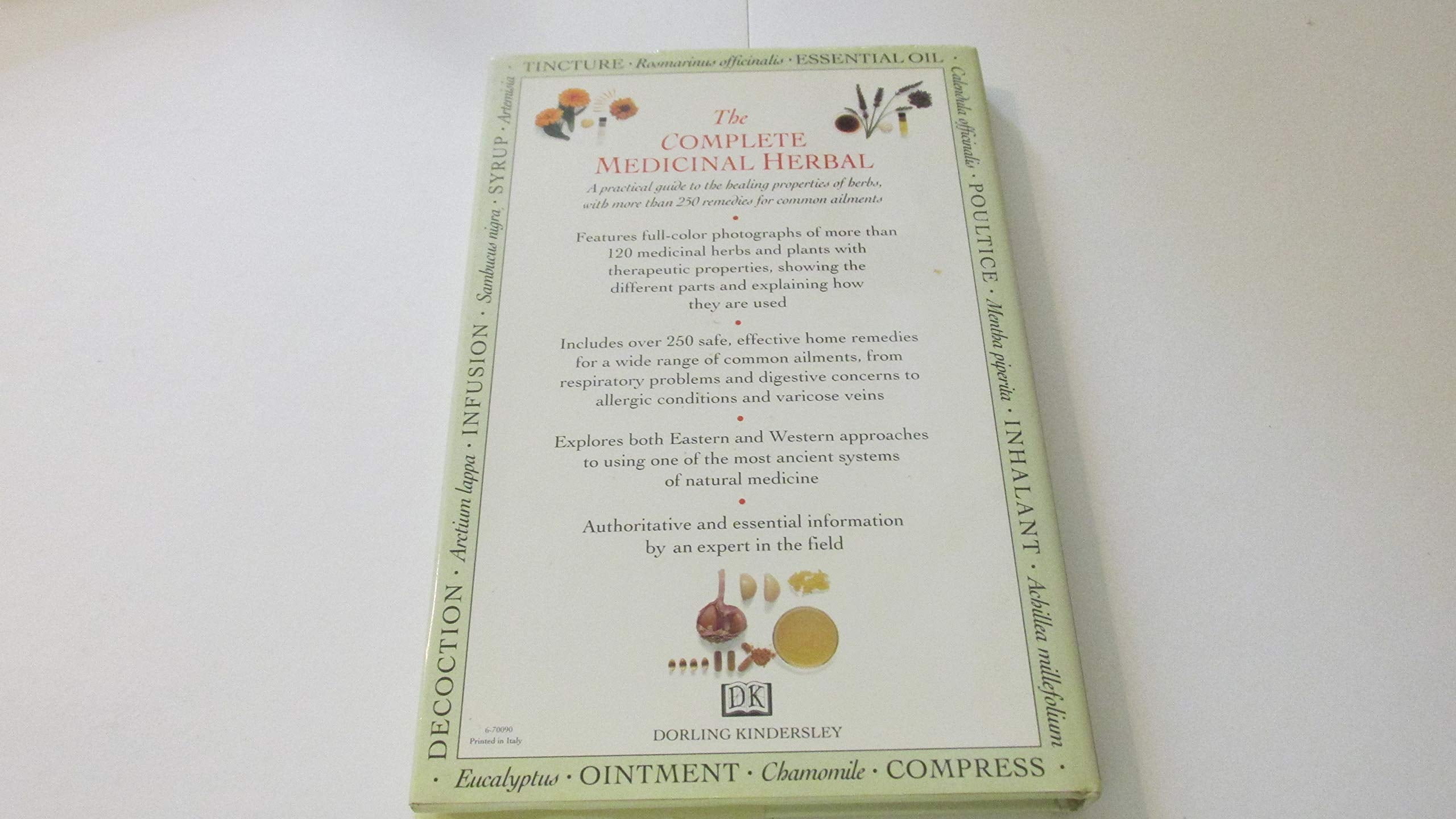 The Complete Medicinal Herbal: A Practical Guide to the Healing Properties of Herbs, with More Than 250 Remedies for Common Ailments used book depot