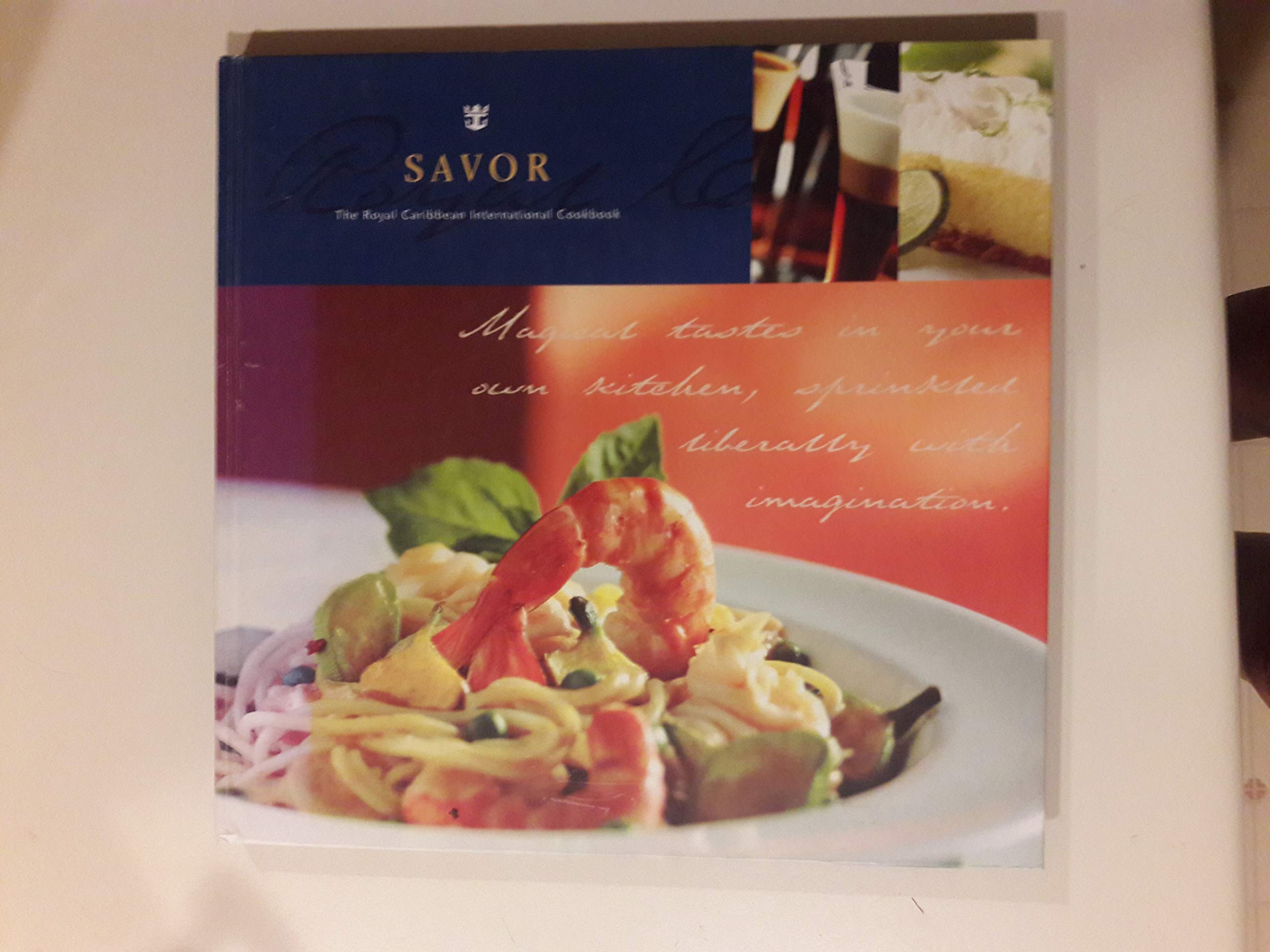 Savor: The Royal Caribbean International Cookbook used book depot