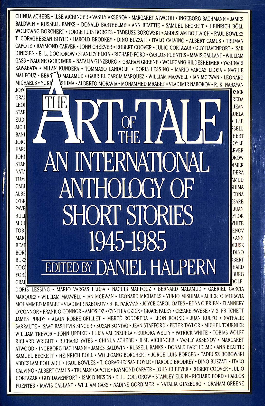 The Art of the Tale: An International Anthology of Short Stories 1945-1985 used book depot