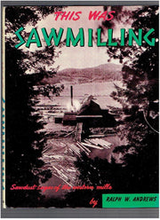 This Was Sawmilling