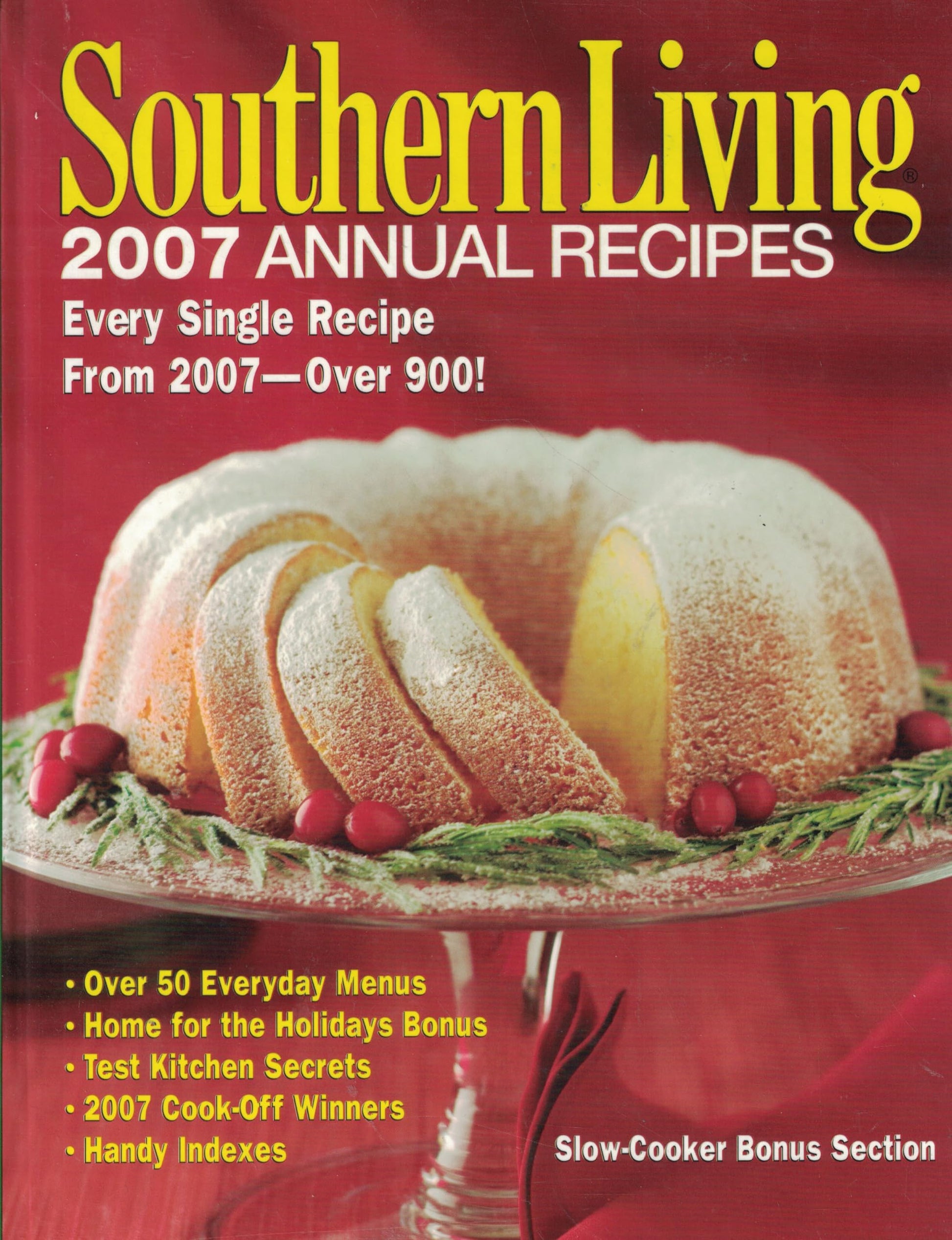 Southern Living: 2007 Annual Recipes: Every Single Recipe From 2007 -- Over 900! used book depot