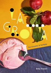 La Grotta: Ice Creams and Sorbets: A Cookbook used book depot