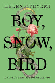 Boy, Snow, Bird: A Novel used book depot