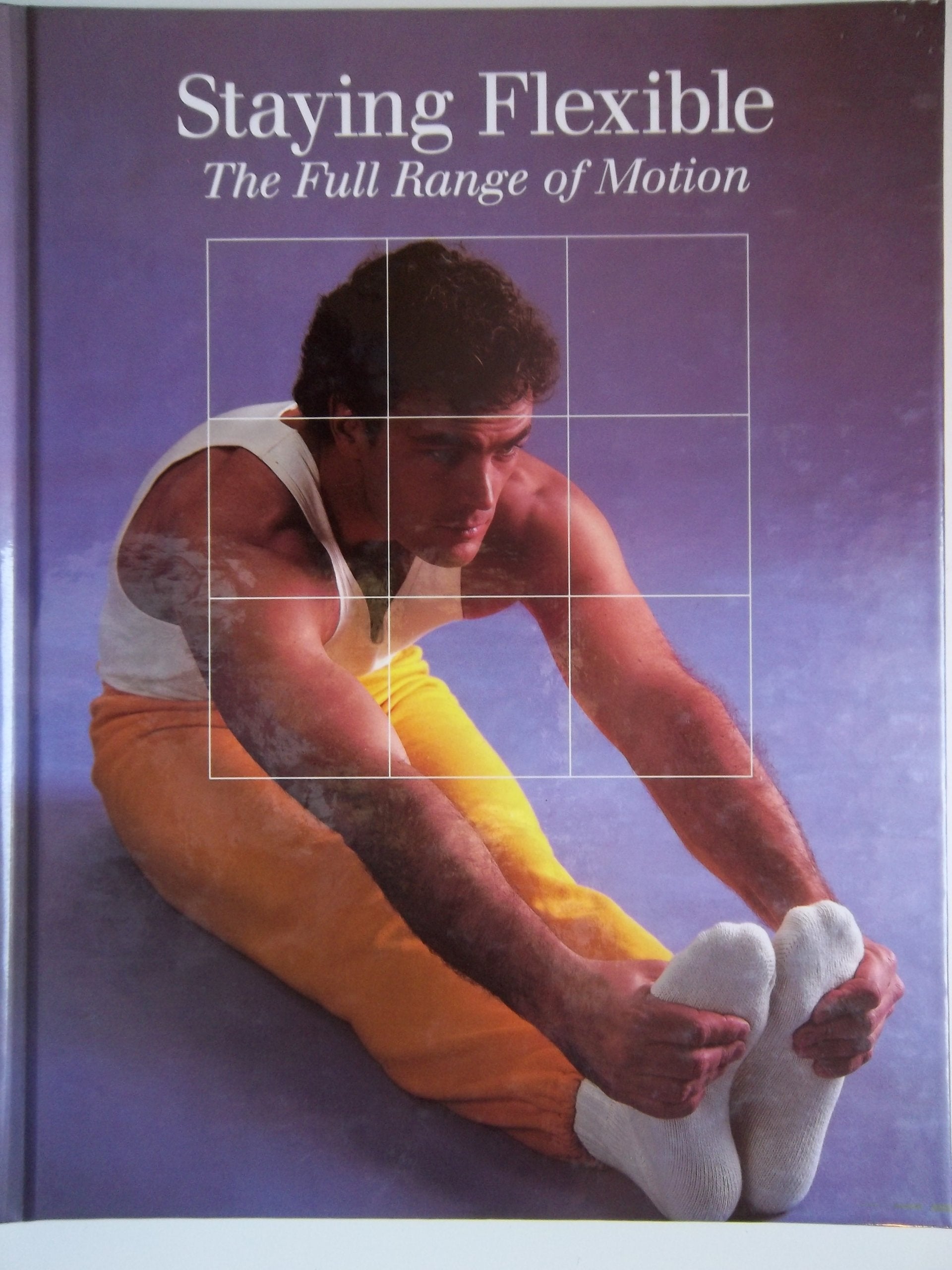 Staying Flexible: The Full Range of Motion (Time-Life Fitness Program) used book depot