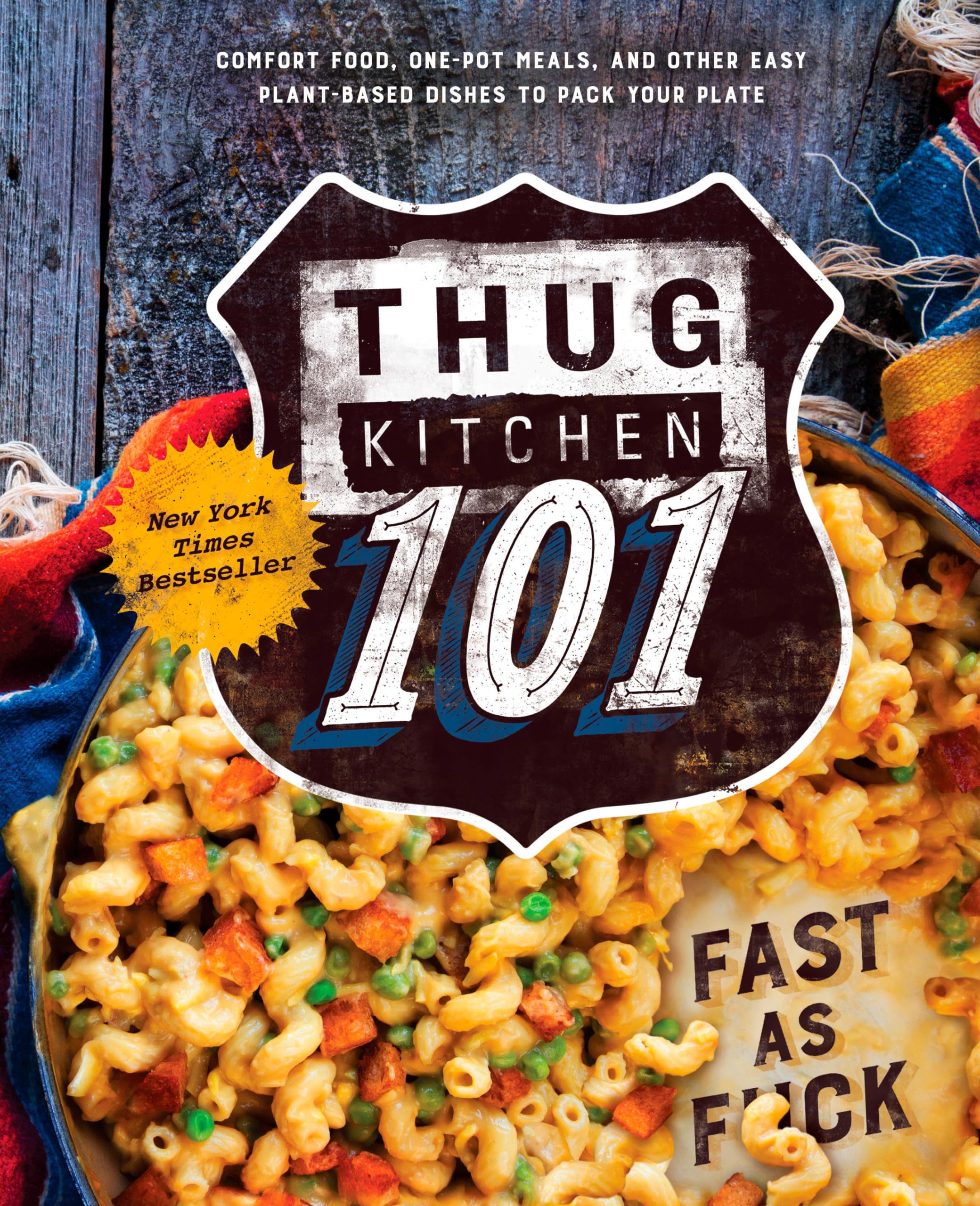 Thug Kitchen 101: Fast as F*ck: A Cookbook (Thug Kitchen Cookbooks) used book depot