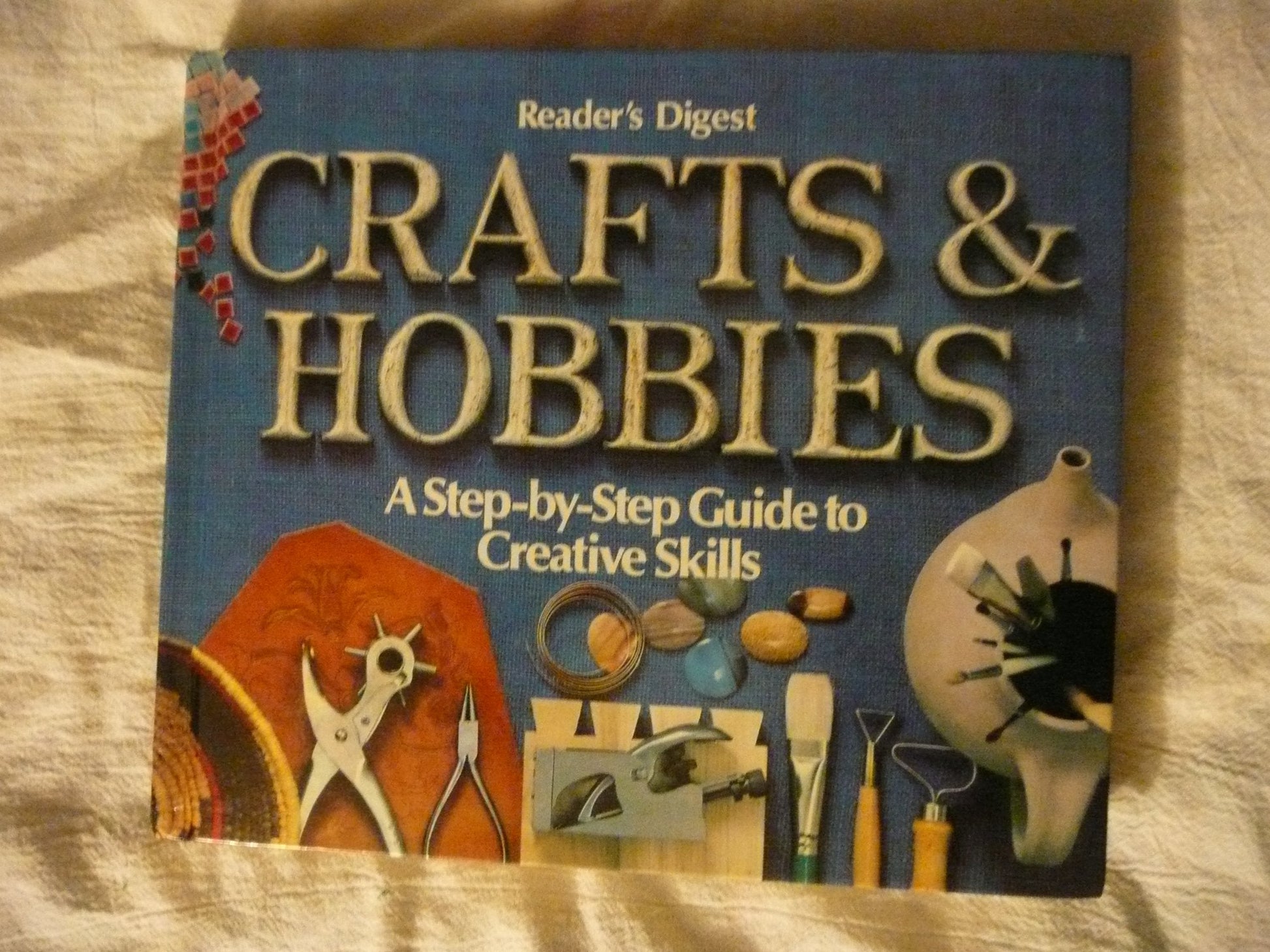 Crafts and Hobbies: A Step-by-Step Guide to Creative Skills used book depot