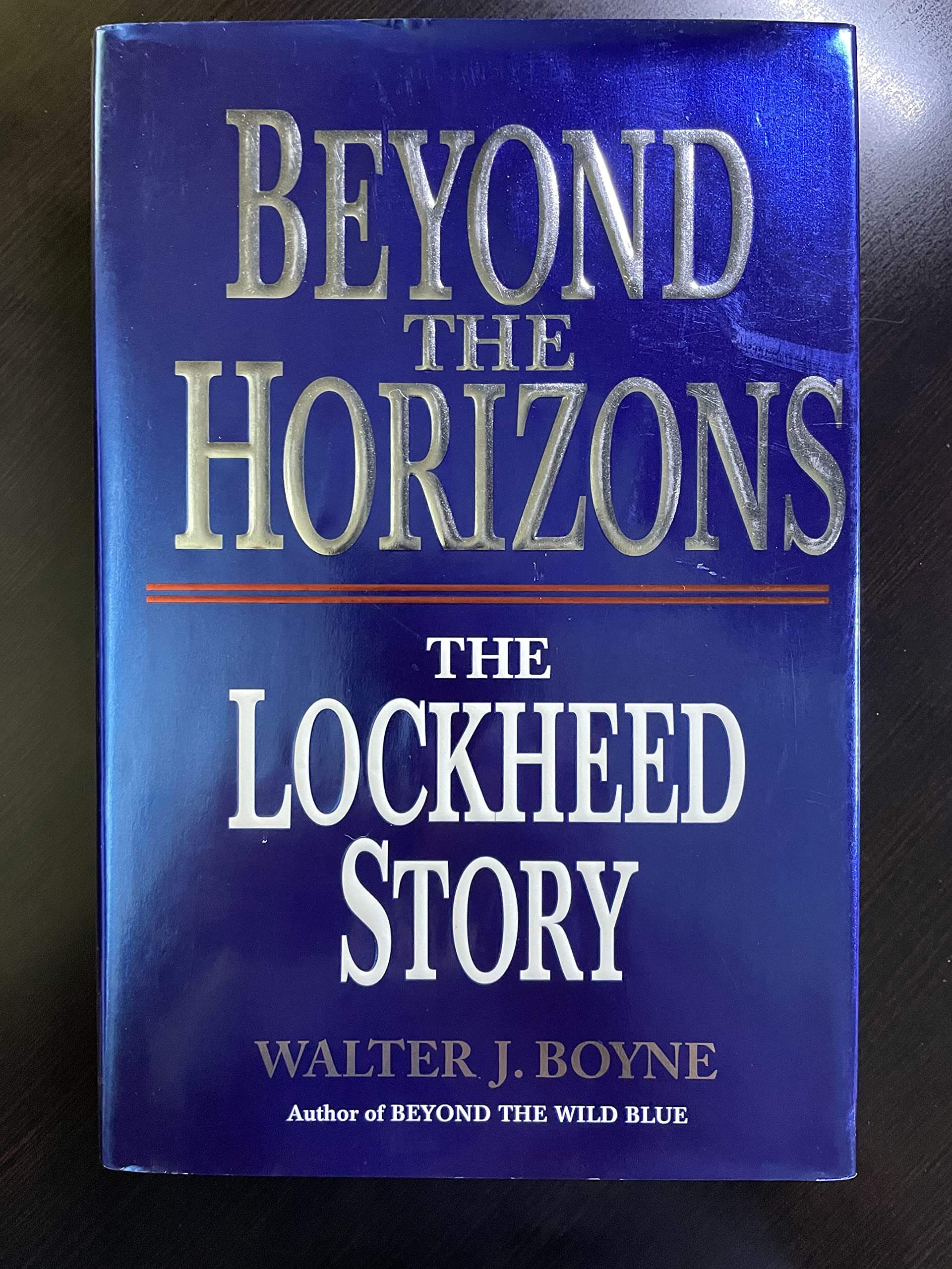 Beyond the Horizon: The Story of Lockheed (Thomas Dunne Book) used book depot
