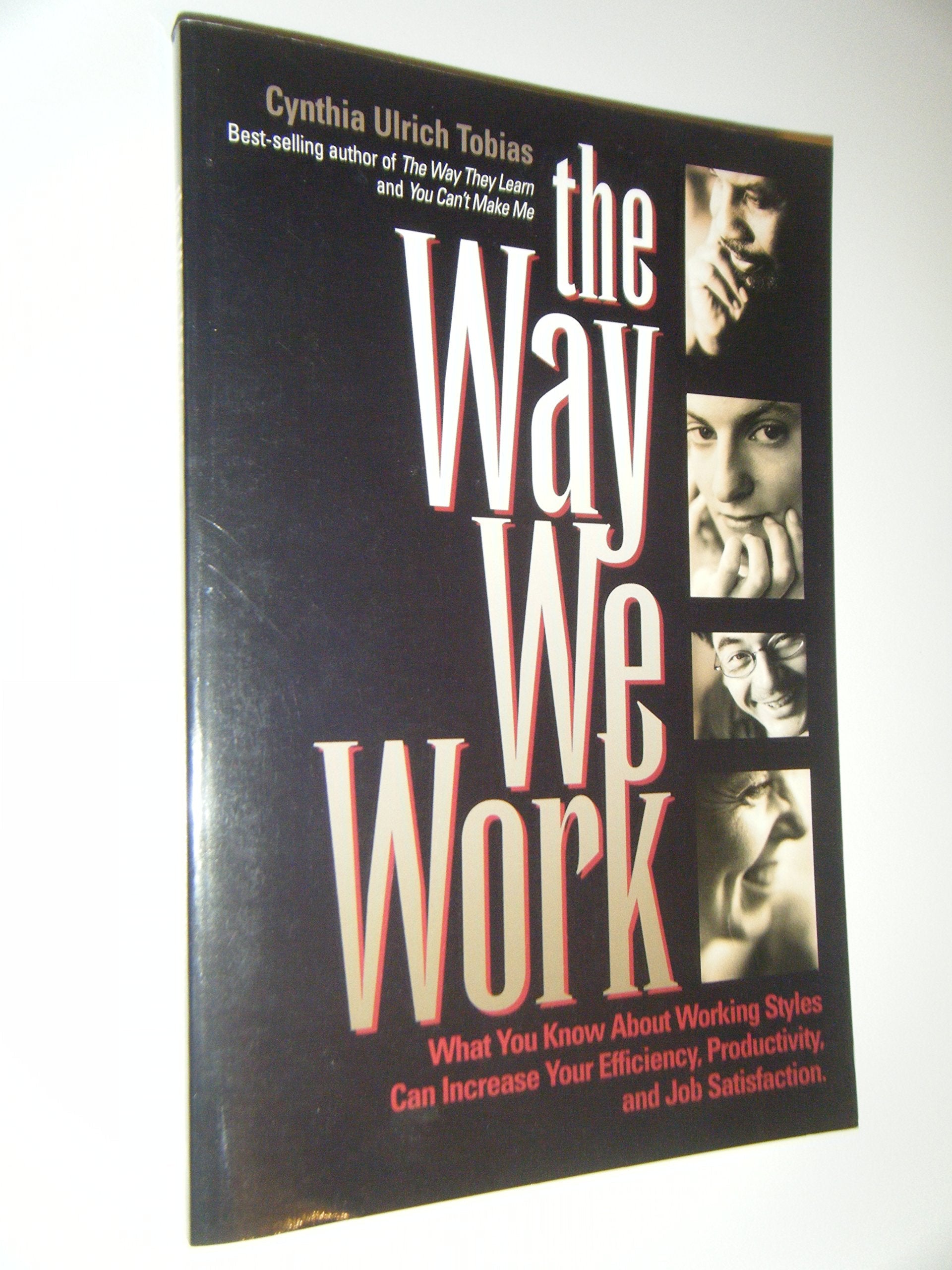 The Way We Work: What You Know about Working Styles Can Increase Your Efficiency, Productivity and Job Satisfaction used book depot