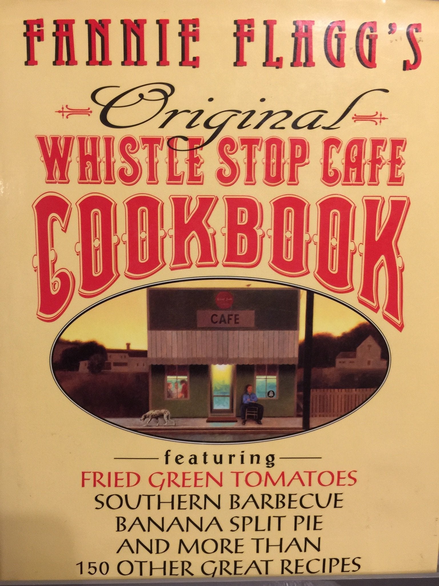 Fannie Flagg's Original Whistle Stop Cafe Cookbook used book depot