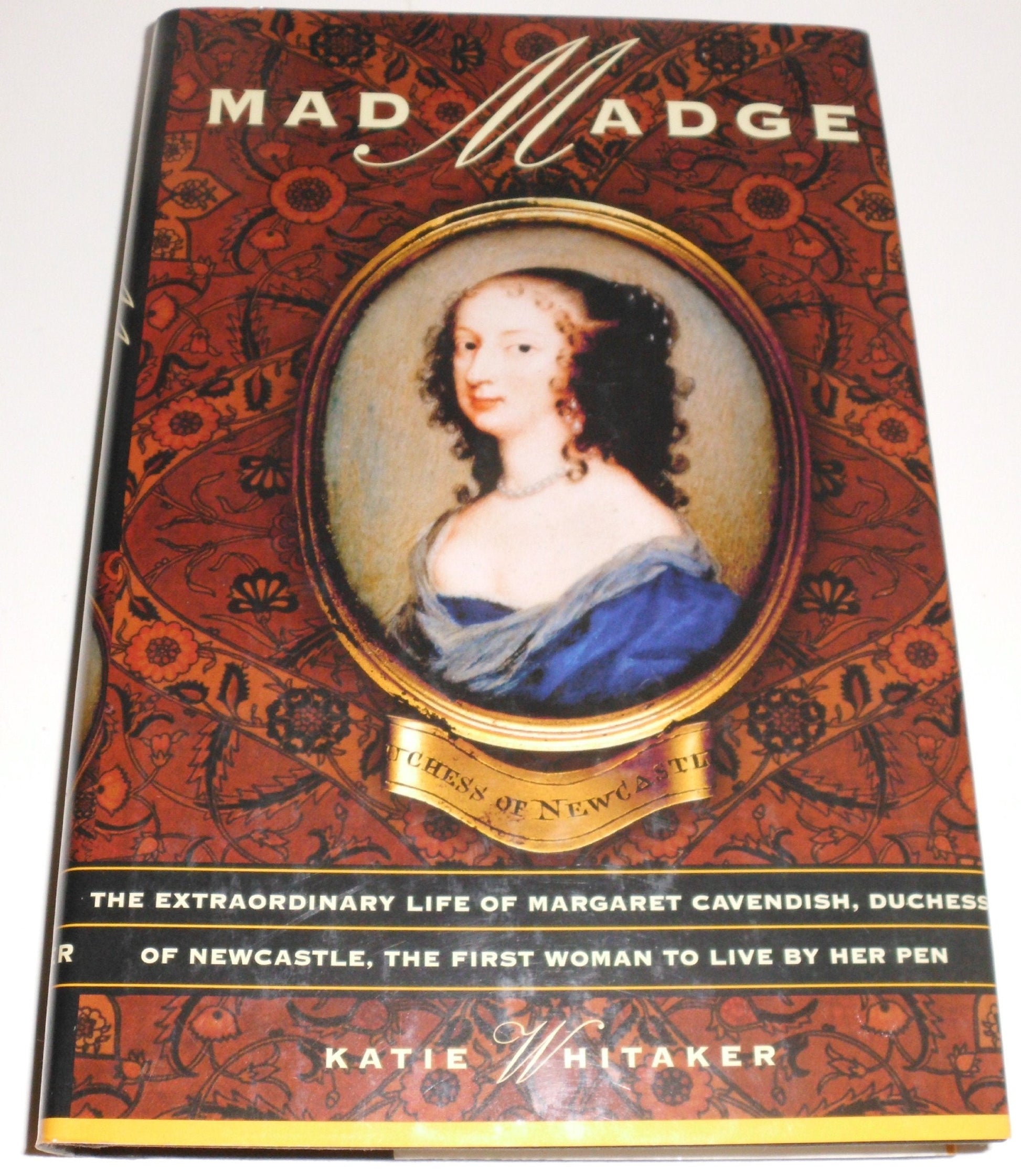 Mad Madge: The Life Of Margaret, Duchess Of Newcastle used book depot