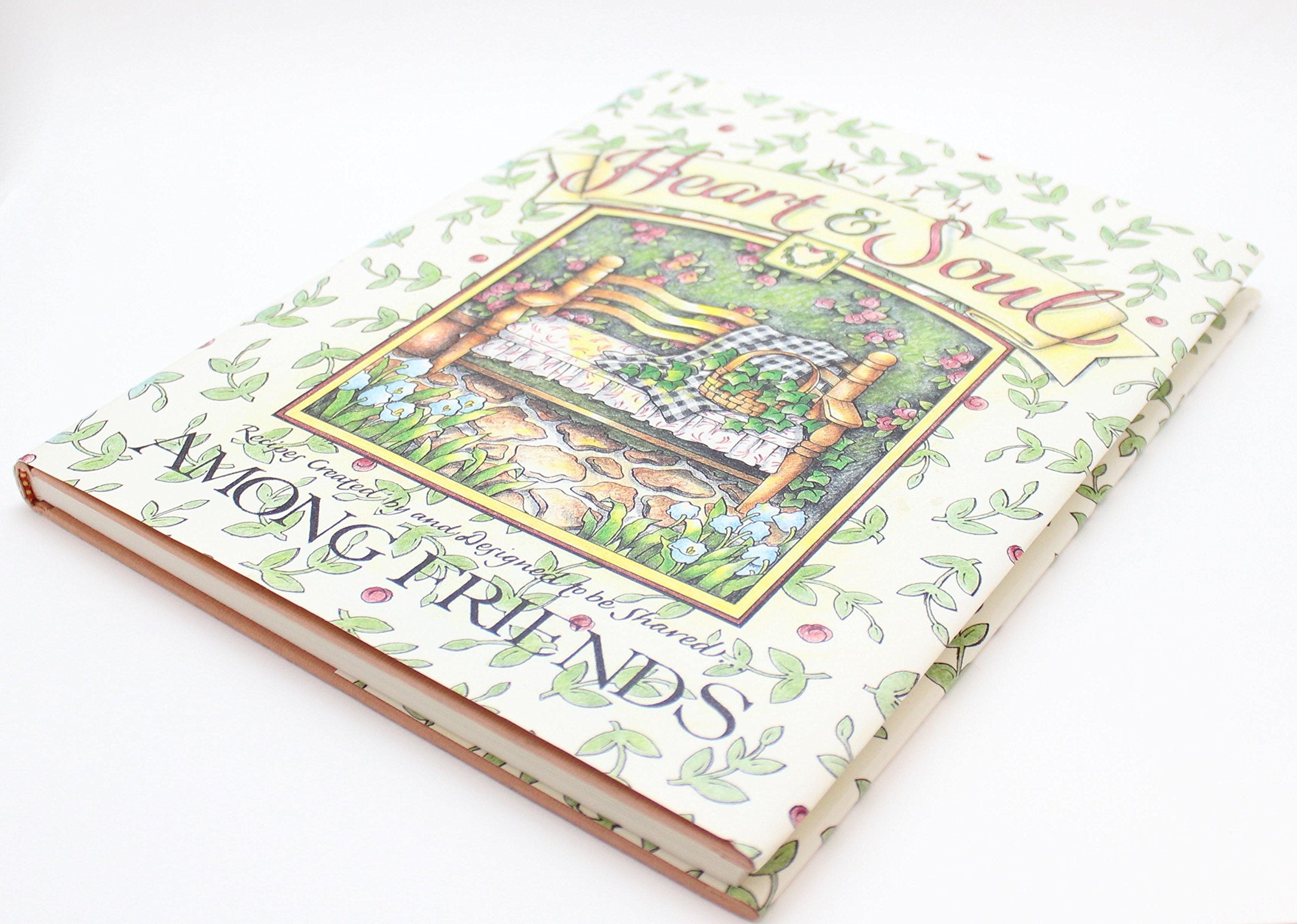 With Heart & Soul: Among Friends : Recipes used book depot