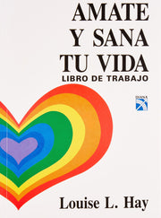 Amate y Sana tu Vida / Love Yourself, Heal Your Life Workbook (Spanish Edition) used book depot