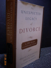 The Unexpected Legacy of Divorce: The 25 Year Landmark Study used book depot