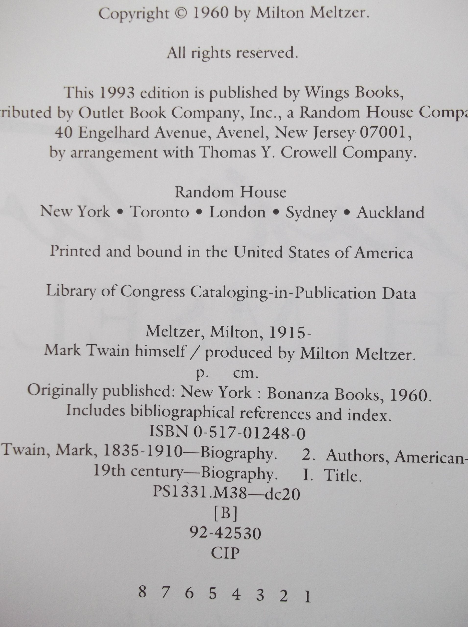 Mark Twain Himself: Printer, Pilot, Soldier, Miner, Reporter, Lecturer, Editor, Humorist, Author, Businessman, Publisher: In Words and Pictures used book depot