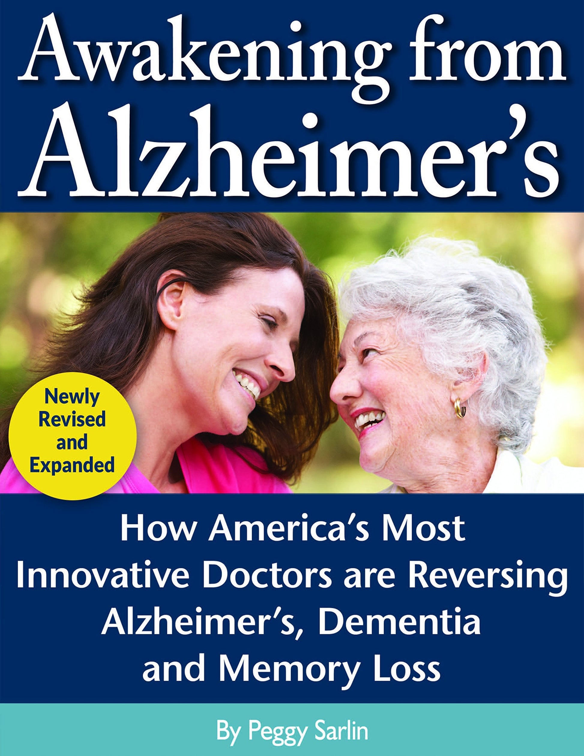 Awakening From Alzheimer's: How America's Most Innovative Doctors are Reversing Alzheimer's, Dementia and Memory Loss used book depot