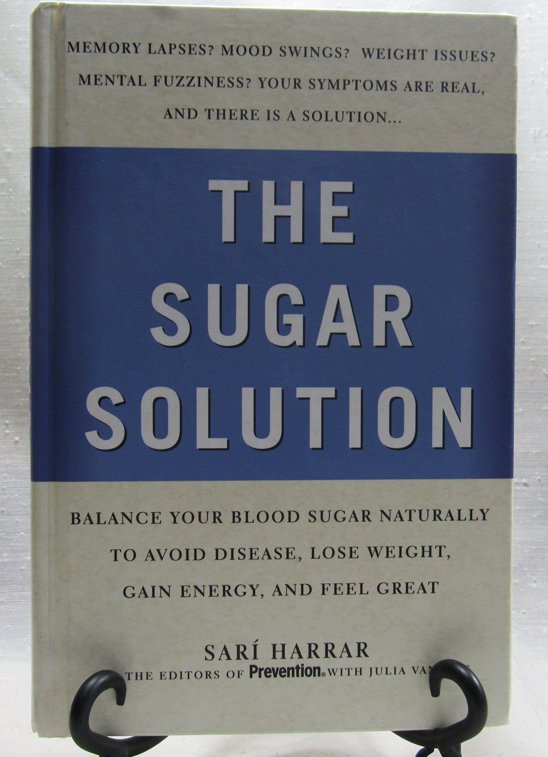 The Sugar Solution: Balance Your Blood Sugar Naturally to Avoid Disease, Lose Weight, Gain Energy, and Feel Great used book depot