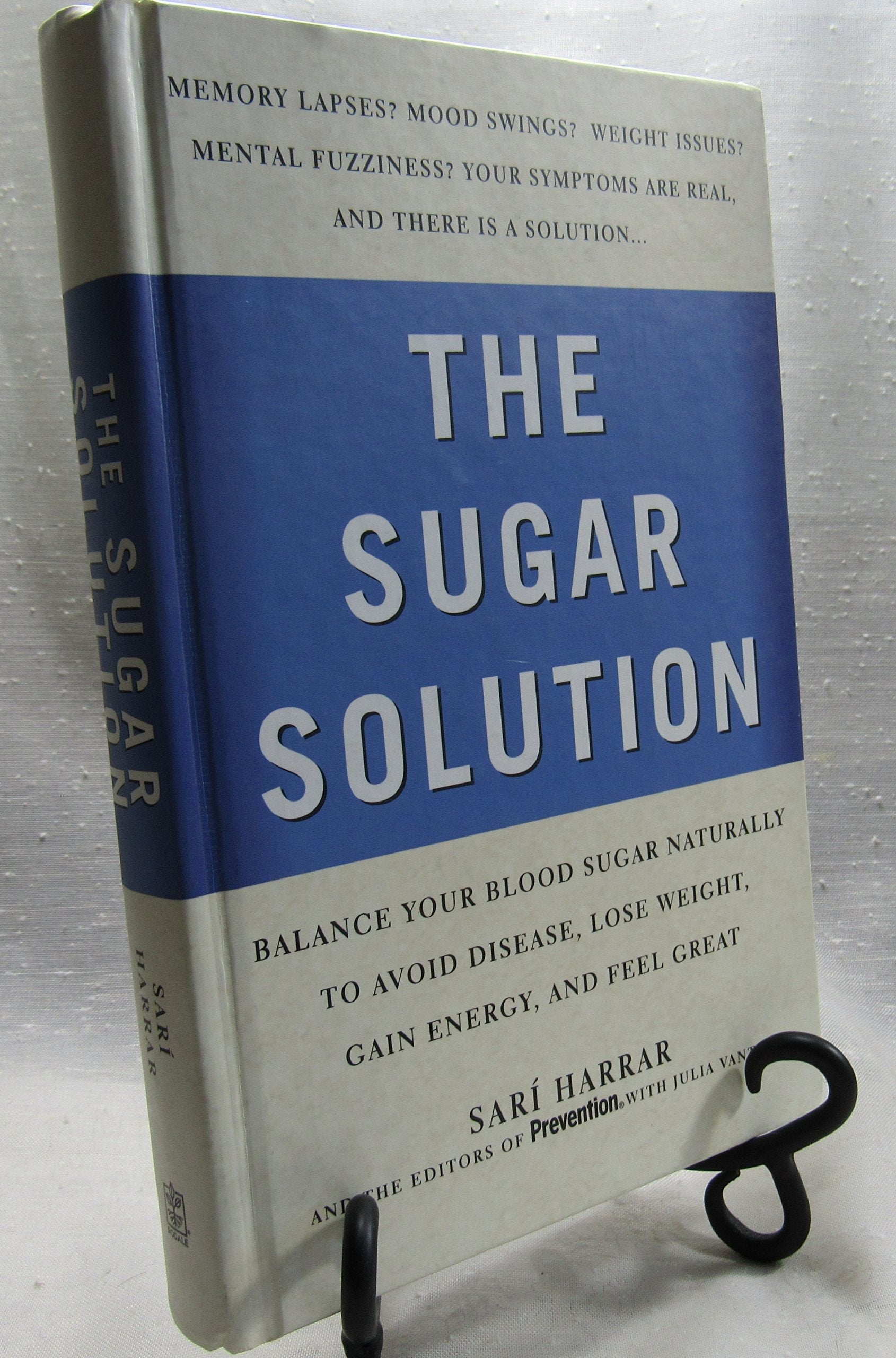 The Sugar Solution: Balance Your Blood Sugar Naturally to Avoid Disease, Lose Weight, Gain Energy, and Feel Great used book depot