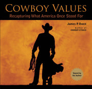 Cowboy Values: Recapturing What America Once Stood For used book depot