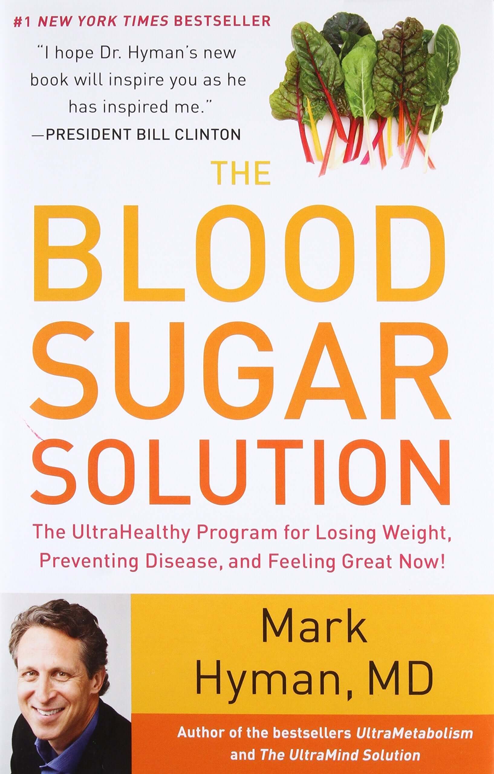 The Blood Sugar Solution: The UltraHealthy Program for Losing Weight, Preventing Disease, and Feeling Great Now! (The Dr. Mark Hyman Library, 1) used book depot
