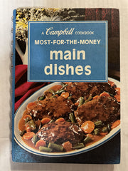 Most For The Money Main Dishes, A Campbell Cookbook used book depot